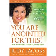 You Are Anointed for This! by Jacobs, Judy; Stone, Perry, 9781621362821