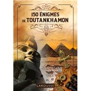 150 Enigmes de Toutankhamon by Loc Audrain; Sandra Lebrun, 9782036002821