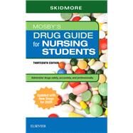 Mosby's Drug Guide for Nursing Students by Skidmore-Roth, Linda, R.N., 9780323532822