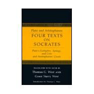 Four Texts on Socrates by West, Thomas G.; West, Grace Starry, 9780801492822