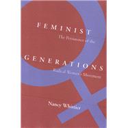 Feminist Generations by Whittier, Nancy, 9781566392822