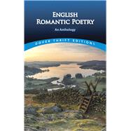 English Romantic Poetry: An Anthology by Appelbaum, Stanley, 9780486292823