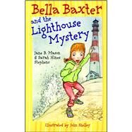 Bella Baxter And the Lighthouse Mystery by Mason, Jane B.; Stephens, Sarah Hines; Shelley, John, 9780689862823
