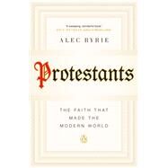 Protestants by Ryrie, Alec, 9780735222823
