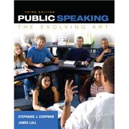 Public Speaking The Evolving Art (with MindTap Speech Printed Access Card) by Coopman, Stephanie J.; Lull, James, 9781285432823