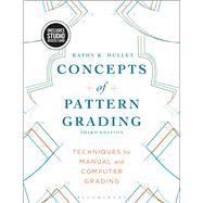 Concepts of Pattern Grading Bundle Book + Studio Access Card by Mullet, Kathy K., 9781501312823