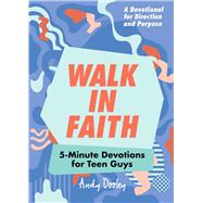 Walk in Faith by Dooley, Andy; Wieteszka, Andrzej, 9781641522823