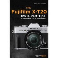 The Fujifilm X-t20 by Pfirstinger, Rico, 9781681982823