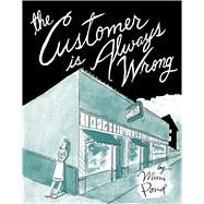 The Customer is Always Wrong by Pond, Mimi, 9781770462823