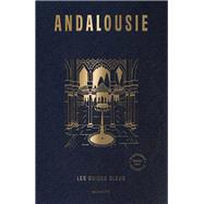 Guide Bleu Andalousie by Collectif, 9782017032823