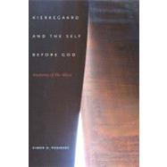 Kierkegaard and the Self Before God by Podmore, Simon D., 9780253222824