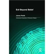 Evil Beyond Belief by Petrik,James, 9780765602824