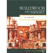 Hollywood And Sunset by Salisbury, Luke, 9780967972824