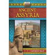 Ancient Assyria by Tracy, Kathleen, 9781612282824