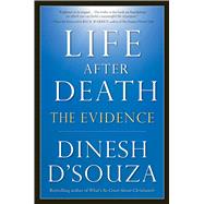 Life After Death by D'Souza, Dinesh; Warren, Rick, 9781621572824