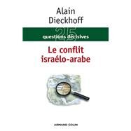 Le conflit isralo-arabe by Alain Dieckhoff, 9782200242824