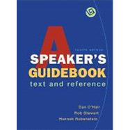 A Speaker's Guidebook by O'Hair, Dan; Stewart, Rob; Rubenstein, Hannah, 9780312472825