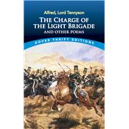 The Charge of the Light Brigade and Other Poems by Tennyson, Alfred, Lord, 9780486272825