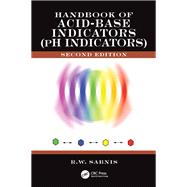 Handbook of Acid-Base Indicators (pH Indicators) by R.W. Sabnis, 9781351982825