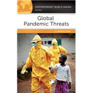 Global Pandemic Threats by LeMay, Michael C., 9781440842825