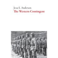 The Western Contingent by Anderson, Jesse, 9781628972825
