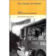Sex, Gender and Health by Edited by Tessa M. Pollard , Susan Brin Hyatt, 9780521592826