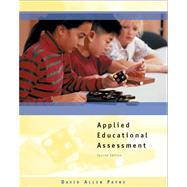 Applied Educational Assessment by Payne, David A., 9780534602826