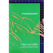 Typography by Lacoue-Labarthe, Philippe; Fynsk, Christopher, 9780804732826