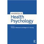 Handbook of Health Psychology by Revenson; Tracey A., 9781138052826