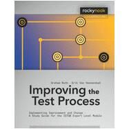 Improving the Test Process by Bath, Graham; Van Veenendaal, Erik, 9781933952826