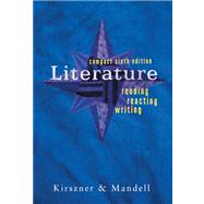 Literature Reading, Reacting, Writing Compact by Kirszner, Laurie G.; Mandell, Stephen R., 9781413022827
