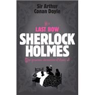 Sherlock Holmes: His Last Bow (Sherlock Complete Set 8) by Arthur Conan Doyle, 9781472292827