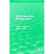 Rural Resource Management (Routledge Revivals) by Cloke; Paul, 9780415712828