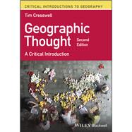 Geographic Thought by Tim Cresswell, 9781119602828
