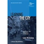 Learning the City Knowledge and Translocal Assemblage by McFarlane, Colin, 9781405192828