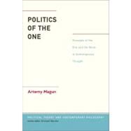 Politics of the One Concepts of the One and the Many in Contemporary Thought by Magun, Artemy, 9781441112828