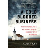 A Cold-blooded Business by Fuchs, Marek, 9781510722828