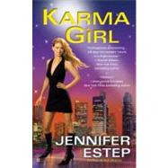 Karma Girl by Estep, Jennifer, 9780425222829