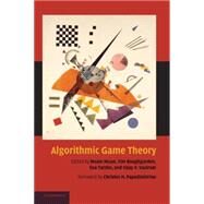 Algorithmic Game Theory by Edited by Noam Nisan , Tim Roughgarden , Eva Tardos , Vijay V. Vazirani, 9780521872829