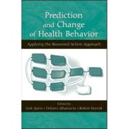 Prediction and Change of Health Behavior by Ajzen, Icek; Albarracin, Dolores; Hornik, Robert, 9780805862829
