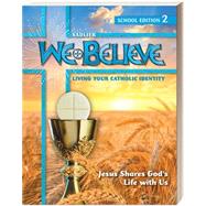 We Believe 2025 School Student Edition Grade 2 by Sadlier, 9780821532829