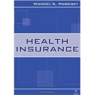 Health Insurance by Morrisey, Michael A., 9781567932829