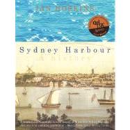 Sydney Harbour A History by Hoskins, Ian, 9781742232829