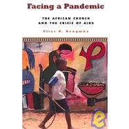 Facing a Pandemic by Bongmba, Elias Kifon, 9781932792829
