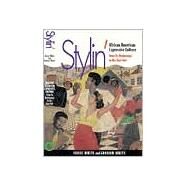 Stylin' : African American Expressive Culture, from Its Beginnings to the Zoot Suit by White, Shane; White, Graham, 9780801482830