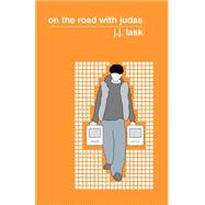 On the Road With Judas by LASK J J, 9781401012830