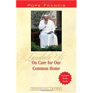 On Care for Our Common Home by Francis, Pope, 9781593252830