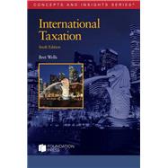 International Taxation(Concepts and Insights) by Wells, Bret, 9798317702830
