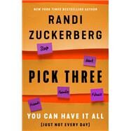 Pick Three by Zuckerberg, Randi, 9780062842831