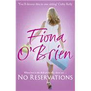 No Reservations by Fiona O'Brien, 9780340962831